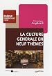 La culture g�n�rale en neuf th�mes