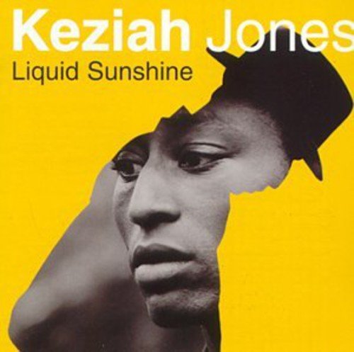 Keziah Jones - Liquid Sunshine Lyrics - Zortam Music