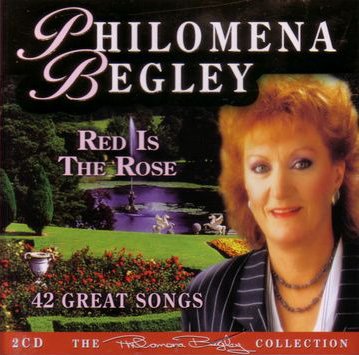 Philomena Begley - Red is the Rose - Zortam Music