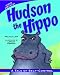 Hudson the Hippo: A Tale of Self-Control (Animal Fair Values)