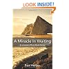 A Miracle in Waiting