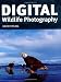 Digital Wildlife Photography