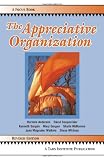 The Appreciative Organization