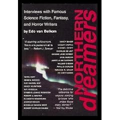 Northern Dreamers: Interviews With Famous Science Fiction, Fantasy, and Horror Writers (Out of This World) by Edo Van Belkom
