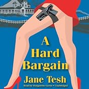 A Hard Bargain | [Jane Tesh]
