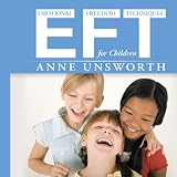 EFT (emotional Freedom Techniques) for Children