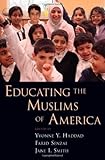 Educating the Muslims of America