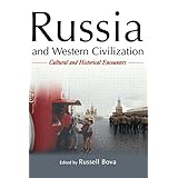 russia and western civilization cutural and historical encounters