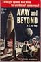 Away and Beyond