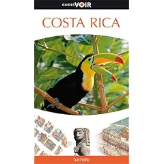 Guide Voir Costa Rica