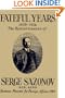 Fateful Years 1909-1916 The Reminiscences of Serge Sazonov G.C.B., G.C.V.O. Russian Minister for Foreign Affairs: 1914