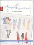 Aquarell Inspirationen auf 40 Malplak...