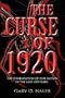 The Curse of 1920