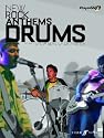 New Rock Anthems: (Drums) (Authentic Playalong)