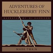 Adventures of Huckleberry Finn | Mark Twain