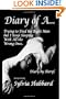 Diary Of A...: A Diary Of A Woman's Inner Temptress