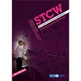 STCW : including 2010 Manila amendments : STCW Convention and STCW code : International Convention on Standards of Training, Certification and Watchkeeping for Seafarers
