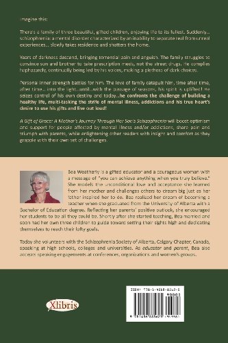 A Gift of Grace: A Mother's Journey Through Her Son's Schizophrenia