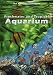 Freshwater and Tropical Aquarium