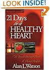 21 Days to a Healthy Heart: Eat Your Way to Heart Health