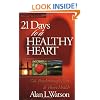 21 Days to a Healthy Heart: Eat Your Way to Heart Health