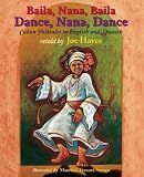 Dance, Nana, Dance / Baila, Nana, Baila: Cuban Folktales in English and Spanish