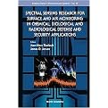 Spectral Sensing Research for Surface and Air Monitoring in Chemical, Biological and Radiological Defense and Security Applications (Hardcover)