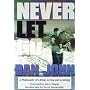 Never Let Go: A Philosophy of Lifting, Living and Learning