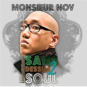 Monsieur Nov, Sans Dessus 2 Soul