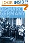 Bismarck and Germany: 1862-1890 (3rd Edition) (Seminar Studies in History Series)