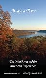 Cover for 'Always a River, Second Edition: The Ohio River and the American Experience'