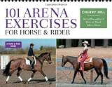 101 Arena Exercises for Horse & Rider