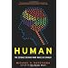 Human: The Science Behind What Makes Us Unique