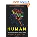 Human: The Science Behind What Makes Us Unique