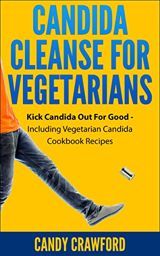 Candida Cleanse For Vegetarians