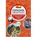 Espagnol d�butant : Devenez compl�tement autonome en 3 mois (6CD audio)