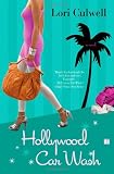 Hollywood Car Wash: A Novel