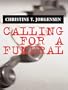 Calling for a Funeral (Five Star Mystery) (Five Star Mystery Series) (Five Star First Edition Mystery)