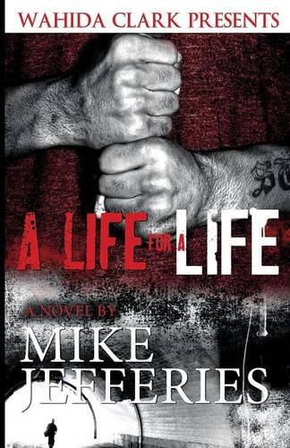 A Life for A Life (Wahida Clark Presents Publishing) (Statement in Literature)