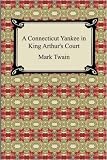 A Connecticut Yankee in King Arthur's Court