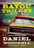 The Bayou Trilogy