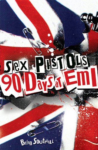 Sex Pistols: 90 Days at EMI