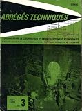 Abreges techniques n°3 : une échelle de pilote en caoutchouc, une machine à joindre les courroies abrasives, un tambour démontable facilite la fabrication des pneux poids lourds, un anneau a filer avec une bride, une lame flexible