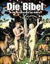 Die Bibel - In 200 Meisterwerken der Malerei