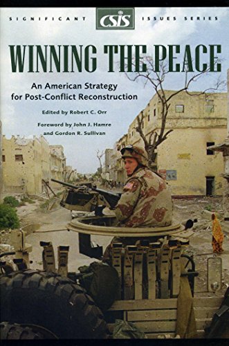 Winning the Peace: An American Strategy for Post-Conflict Reconstruction: 26 (Significant Issues Series)