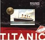 Titanic - Music As Heard on the Voyage