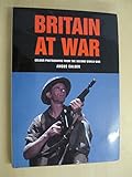 Britain at War : colour photographs from the Second World War