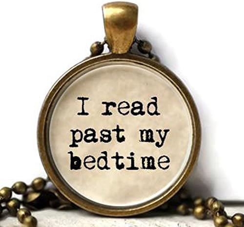 I read past my bedtime necklace - gift for reader - hand-poured resin - made to order - choose your setting