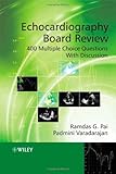 Echocardiography Board Review: 400 Multiple Choice Questions With Discussion