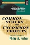 Common Stocks and Uncommon Profits and Other Writings